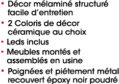 • D cor m lamin structur  facile d’entretien • 2 Coloris de d cor c ramique au choix • Leds inclus • Meubles mont s ...