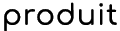produit