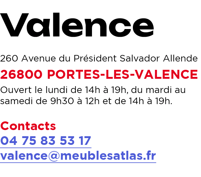 Valence 260 Avenue du Pr sident Salvador Allende 26800 PORTES LES VALENCE Ouvert le lundi de 14h  19h, du mardi au s...