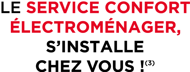 LE SERVICE CONFORT lectrom nager, S’INSTALLE CHEZ VOUS !(3)