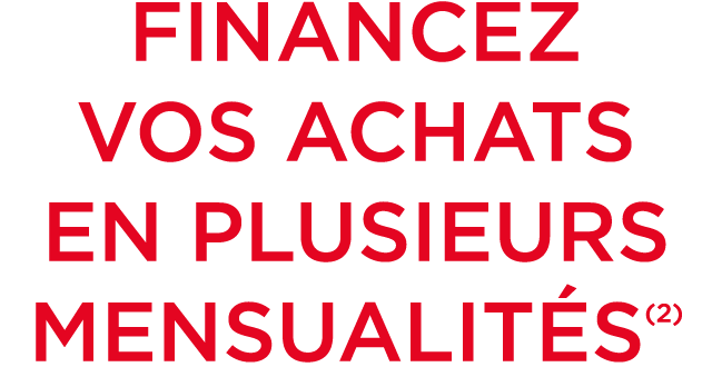 FInancez vos achats en plusieurs mensualiT S(2)