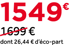 1549￼ ￼1699 € dont 26,44 € d’ co part