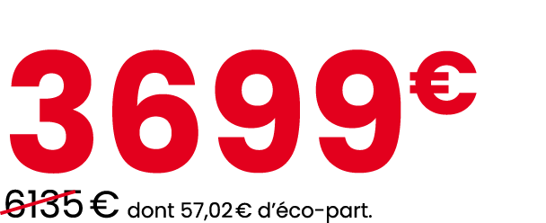 3699€ ￼6135 € dont 57,02 € d’ co part.