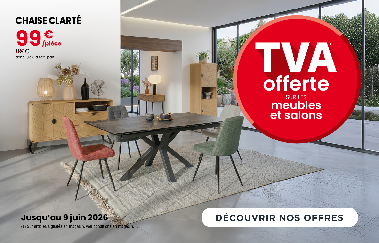 OPÉRATION CUISINEJUSQU'AU 9 JUIN 2026 ! TVA OFFERTE SUR LES CUISINES SUR MESURE OPÉRATION CUISINEJUSQU'AU 9 JUIN 2026 ! TVA OFFERTE SUR LES CUISINES SUR MESURE