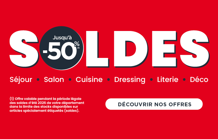 SOLDES ÉTÉ 2026 ! JUSQU'À -50% SOLDES ÉTÉ 2026 ! JUSQU'À -50%